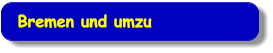 Bremen und umzu